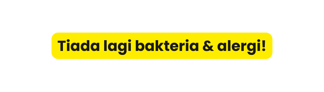 Tiada lagi bakteria alergi