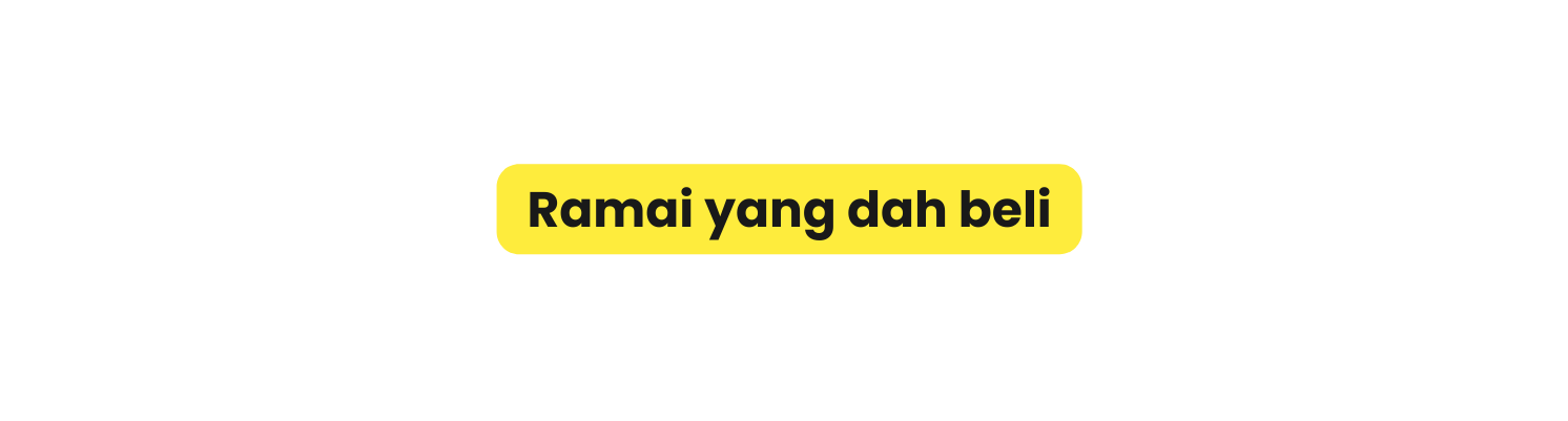 Ramai yang dah beli